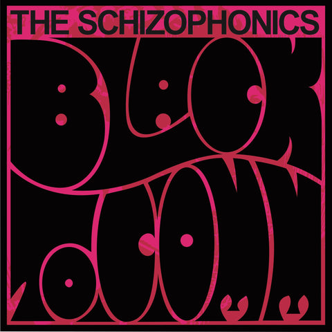 The Schizophonics - Black to Comm/Remake Remodel 7"