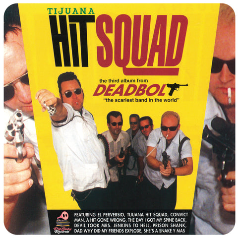 Deadbolt - Tijuana Hit Squad LP