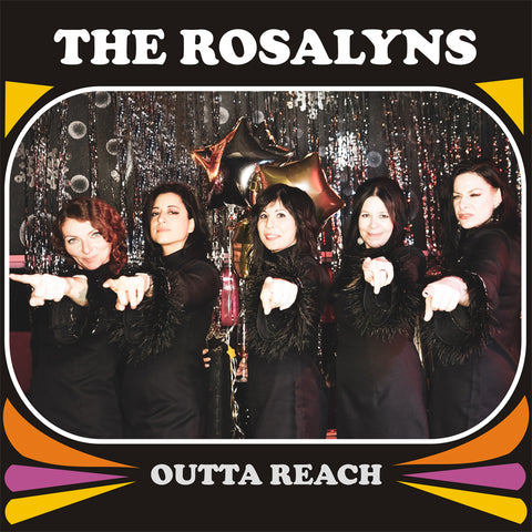 The Rosalyns - Outta Reach LP