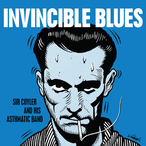 Sir Coyler and His Asthmatic Band - "Invincible Blues" 7"